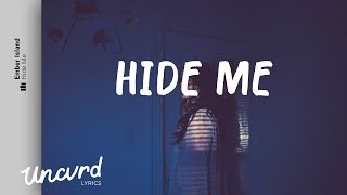 DownloadEmber Island - Hide Me (Lyrics / Lyric Video) MP3 MP4 Ember Island - Hide Me (Lyrics / Lyric Video)