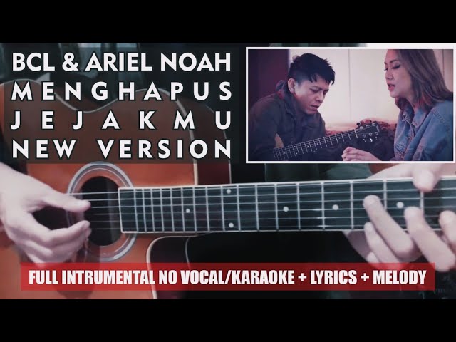 BCL & Ariel NOAH - Menghapus Jejakmu 2020 Version (Instrumental Cover) by Andre Akbar | Karaoke class=