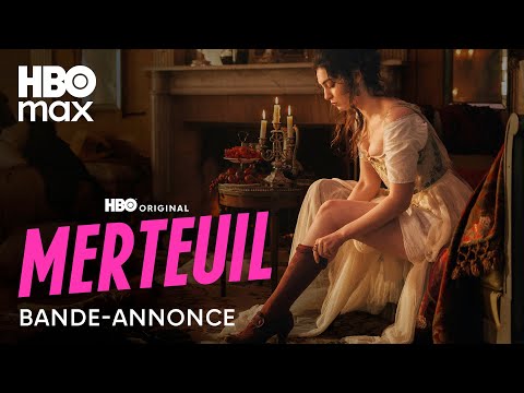 MERTEUIL BANDE ANNONCE OFFICIELLE 2 HBO MAX