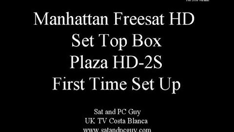 How to set up a Freesat Manhattan HDS2 Set Top Box