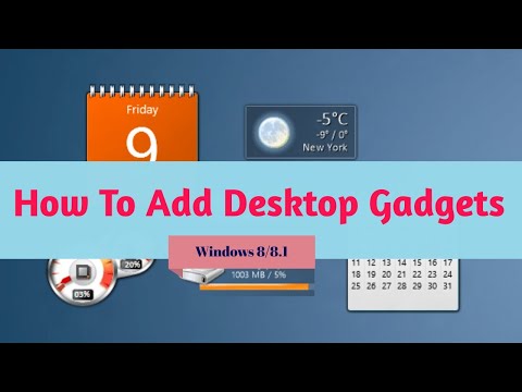 How To Add Desktop Gadgets to Windows 8/8.1