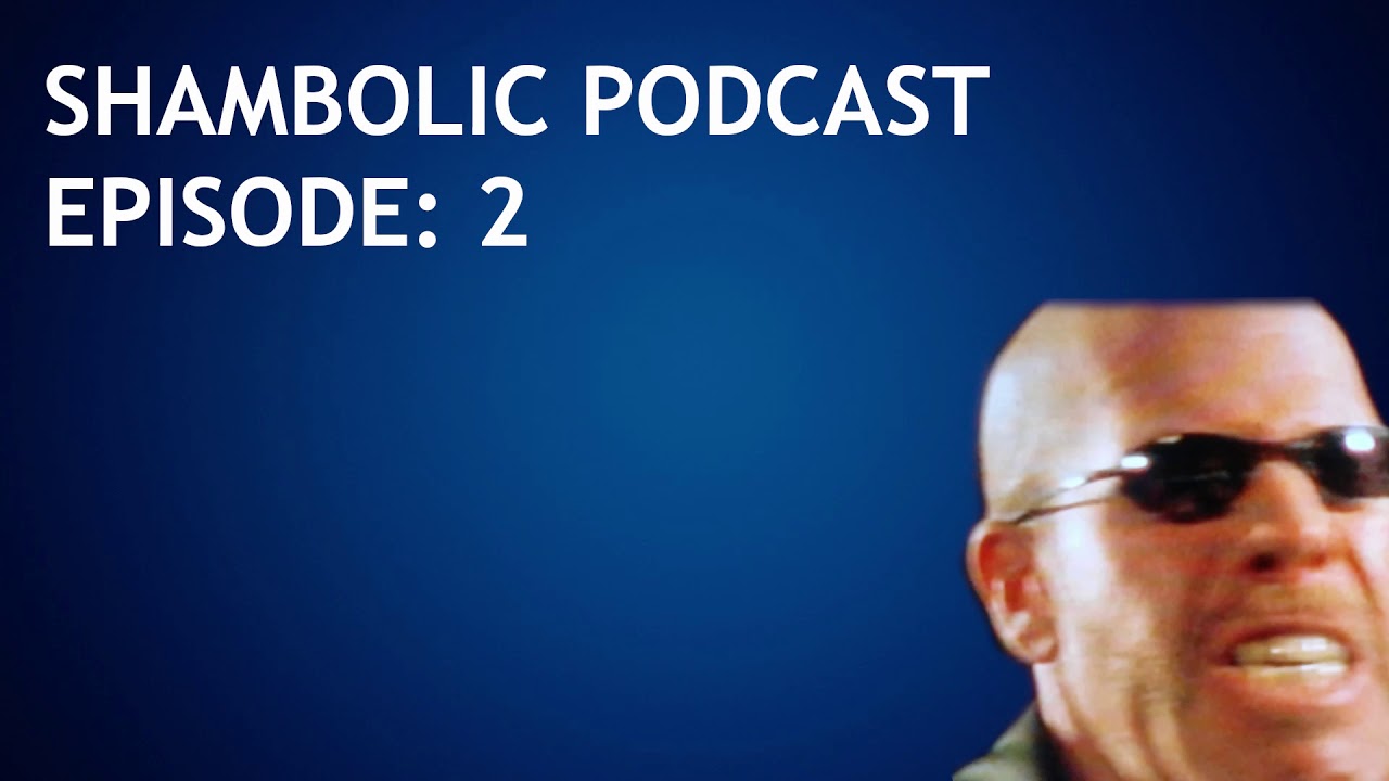 The Shambolic Podcast Episode: 2 (Blade 2) - YouTube