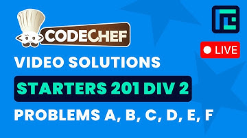 CodeChef Starters 201| Video Solutions - A to F | by Suvrat | TLE Eliminator