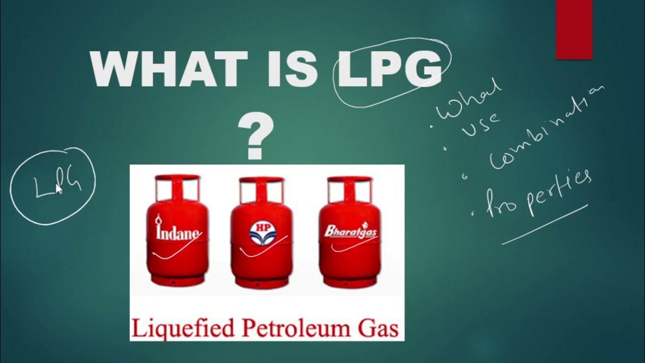 LPG and its Properties LPG use YouTube