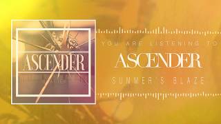 Ascender - Summer's Blaze