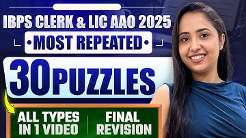 🔥 PUZZLES MARATHON for IBPS Clerk & LIC AAO 2025 | Most Expected Puzzles IBPS Clerk & LIC AAO 2025