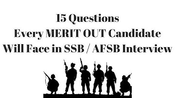 15 Questions Only SSB Recommended Candidates Will Face