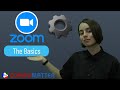 Zoom Video Calls - The Basics (+ Setting Customizations!)