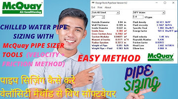 CHILLED WATER PIPE SIZING VELOCITY + FRICTION METHOD II MCQUAY PIPE SIZING SOFTWARE TOOLS II