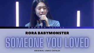 Someone You Loved (Lewis Capaldi) - cover Rora Babymonster (lirik terjemahan)