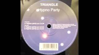 DIONIGI: TRIANGLE -HYPNO PARTY-
