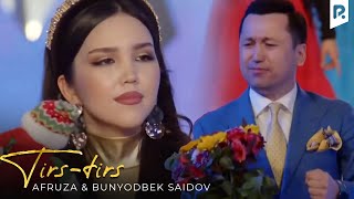 : Afruza & Bunyodbek Saidov - Tirs-tirs (Official Video)