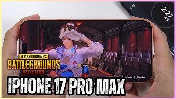 iPhone 17 Pro Max PUBG Mobile Gaming test | Apple A19 Pro, 120Hz Display