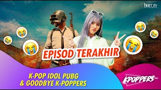 K-Pop Idol PUBG &amp; Goodbye 💜 | K-Poppers