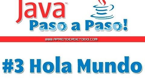 Java paso a paso - Hola Mundo