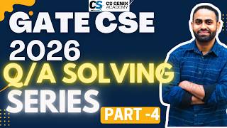 GATE CSE 2026 Most Important PYQ Questions | Q&amp;A Solving #4