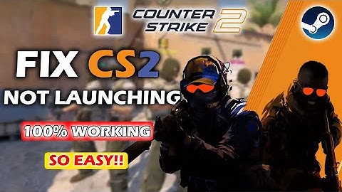 HOW TO FIX CS2 NOT LAUNCHING FROM STEAM (Short Tutorial) | Final Solution (2025)✅