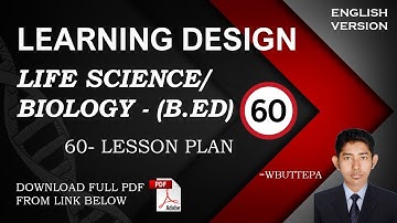 Learning Design of life Science 60 - Biology - English version - Full PDF Download- #B.Ed #WBUTTEPA