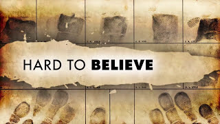HARD TO BELIEVE: Teaser