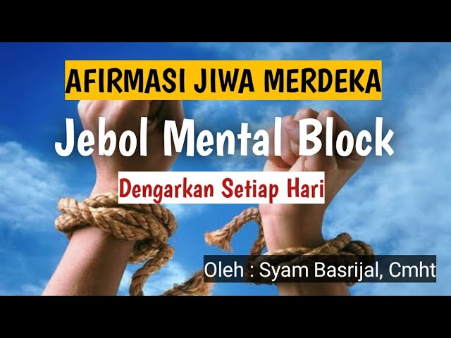 AUDIO AFIRMASI JIWA MERDEKA UNTUK MENTAL BLOCK ( LAW OF ATTRACTION ) UNTUK KECEMASAN class=