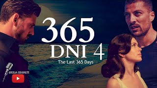 365 DNI 4 - Laura's Indecision | The Last 365 Days [MULTI SUB]