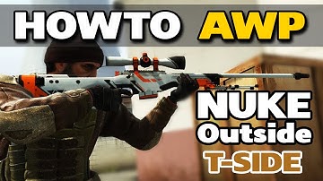 How to AWP #2 | Outside / Yard on Nuke T-Side (Basic CS:GO Tutorial)