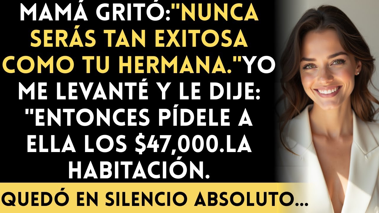 Mamá Me Llamó un Fracaso en la Cena  Hasta que Revelé Quién Ha Estado Pagando Sus Cuentas...