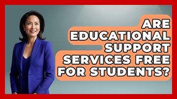 Are Educational Support Services Free for Students? - Accessible Learning For All