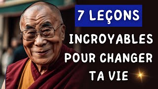 7 PRÉCIEUSES LEÇONS DE VIE QUE TOUT LE MONDE DEVRAIT CONNAÎTRE | Les Secrets Du Dalaï Lama |