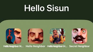 Hello Neighbor Diaries,Hello Neighbor 1,Hello Neighbor Hide & Seek,Secret Neighbor