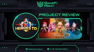 Heroes TD Project Review - New Potential Play to Earn Tower Defense Game screenshot 3