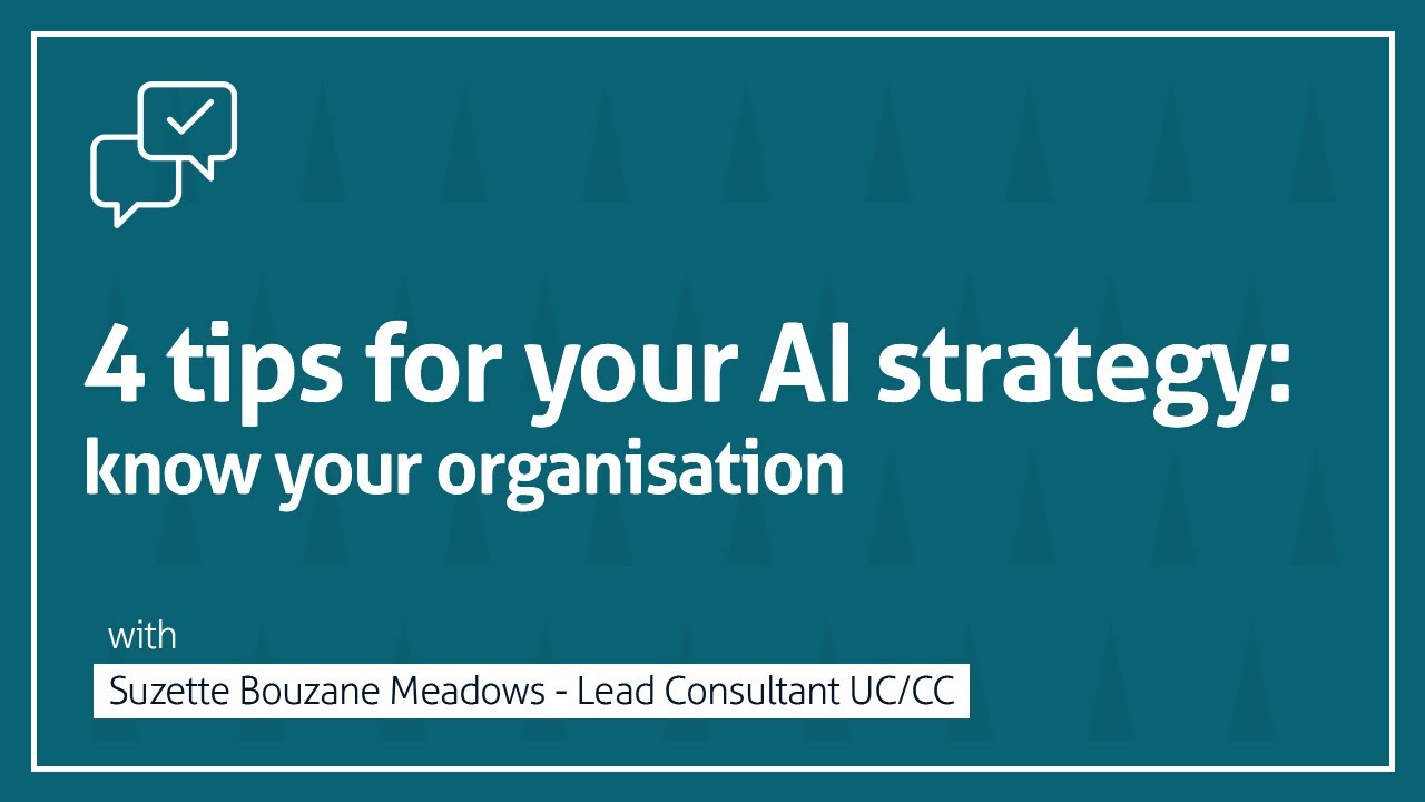4 tips for your AI strategy: know your organisation