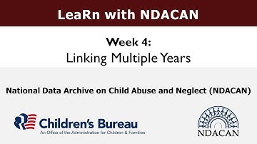 LeaRn R with NDACAN Week 4: Linking Multiple Years, January 17, 2025
