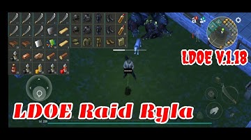 LDOE Raid Ryla | Last Day on Earth v.1.18
