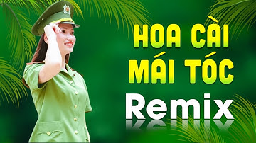 HOA CÀI MÁI TÓC REMIX - LK Nhạc Đỏ Cách Mạng Tiền Chiến Remix Bass Căng Cực Mạnh