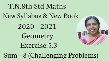 T.N.8th Std Maths  Exercise:5.3  Sum - 8 | Chapter - 5 | Geometry.