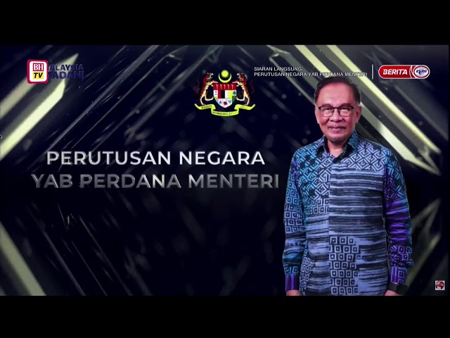 [LANGSUNG] Perutusan Negara oleh Perdana Menteri, Datuk Seri Anwar Ibrahim class=