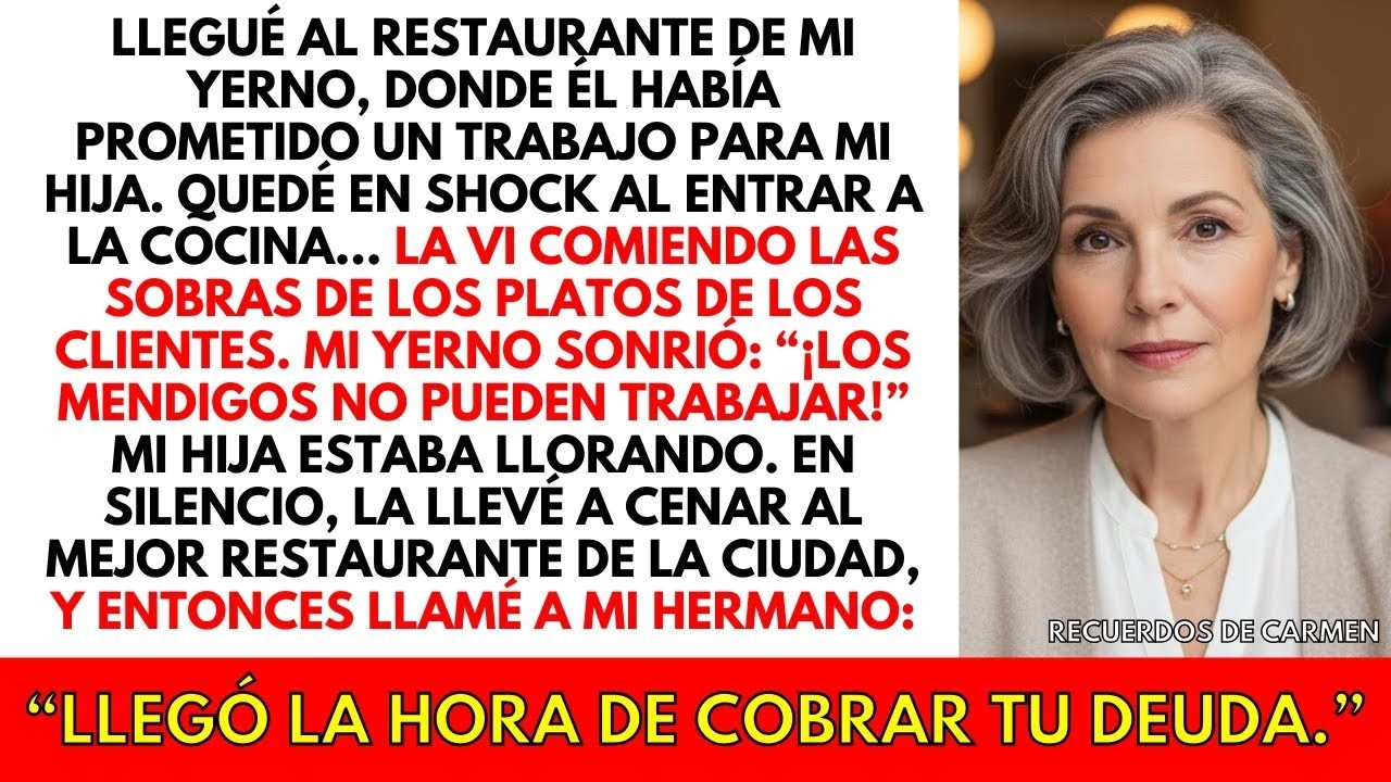 Entré en la cocina del restaurante de mi yerno y me quedé helada. Mi hija estaba devorando restos de platos sucios, escondida en un rincón oscuro. Cuando él me vio, esbozó una sonrisa cruel y...