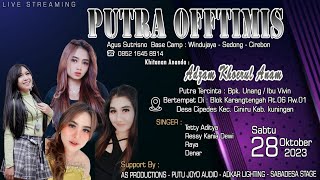 🔴Live PUTRA OFFTIMIS | Khitanan : ADZAM KHOERUL A | Cipedes Kuningan 28 Oktober 2023 Siang