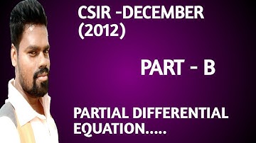 CSIR, GATE,SLET , PG AND POLYTECHNIC TRB MATHS || PARTIAL DIFFERENTIAL EQUATION