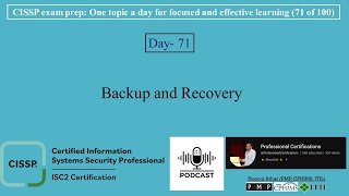 CISSP Exam Prep -071 | Backup and Recovery | 💾