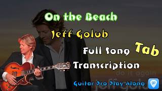 On the Beach-Jeff Golub｜Guitar Tab｜Guitar Pro Play Along