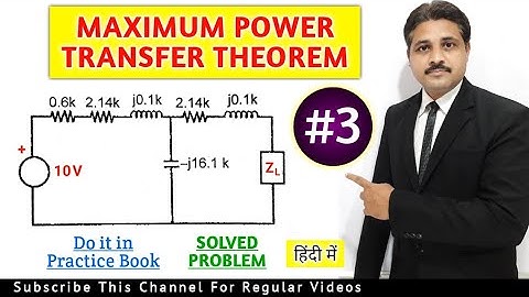 MAXIMUM POWER TRANSFER THEOREM SOLVED PROBLEM 3 @TIKLESACADEMYOFMATHS