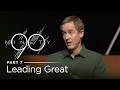 Ninety, Part 7: Leading Great // Andy Stanley