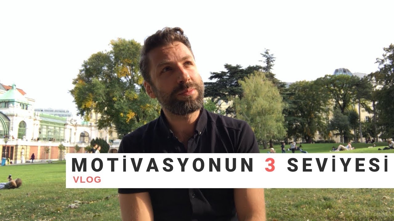Motivasyonun Üç Seviyesi