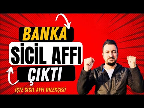 BANKA SİCİL AFFI ÇIKTI !  ( İŞTE DETAYLAR )