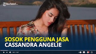 Terjerat Kasus Prosusi, Ini Sosok Pengguna Jasa Candra Angelie, Bukan Kalangan Biasa