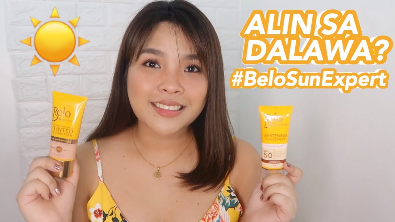 Anong BELO Sunscreen ang para sayo? Belo Tinted Sunscreen Vs Belo Whitening  Sunscreen! - YouTube