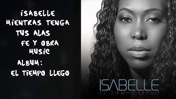 Thumbnail of Isabelle -"Mientras Tenga Tus Alas" Video oficial de letras