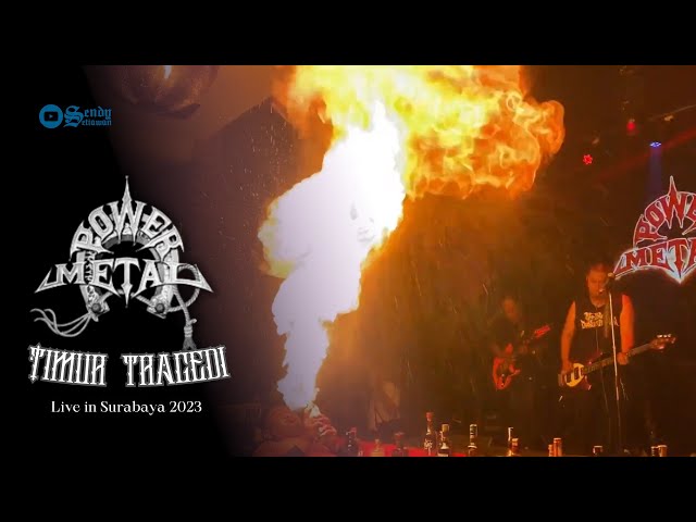 POWER METAL - Timur Tragedi (Live in Surabaya) 25/06/2023 [HD] class=